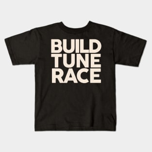 Build Tune Race Kids T-Shirt